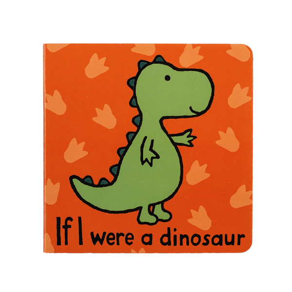 If I Were A Dinosaur Board Book